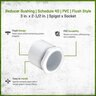 Reducer Bushing PVC 3 in. x 2-1/2 in. Spigot x Socket